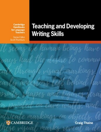 Иностранные языки: Teaching and Developing Writing Skills [Cambridge University Press]