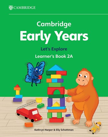 Изучение иностранных языков: Cambridge Early Years Let's Explore 2A Learner's Book