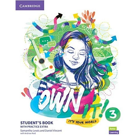 Изучение иностранных языков: Own it! 3 Student's Book with Practice Extra [Cambridge University Press]