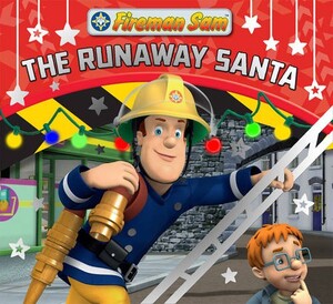 Новорічні книги: Fireman Sam: The runaway Santa