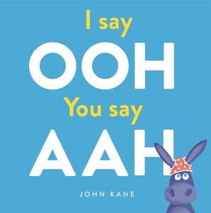 Книги для детей: I say Ooh, you say Aah