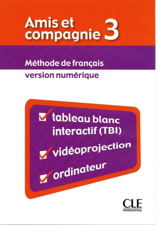 Изучение иностранных языков: Amis et compagnie 3 TBI