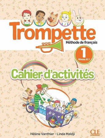 Іноземні мови: Trompette 1 (A1.1) Cahier d'activites + Audio telechargeable en ligne [CLE International]