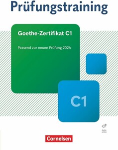 Книги для дорослих: Prufungstraining DaF: Goethe-Zertifikat C1 (2024) Ubungsbuch mit Losungen und Audios als Download [C