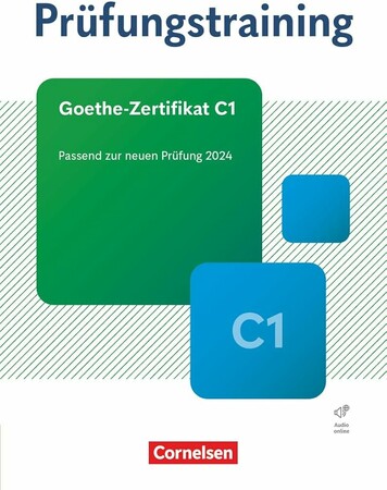 Іноземні мови: Prufungstraining DaF: Goethe-Zertifikat C1 (2024) Ubungsbuch mit Losungen und Audios als Download [C