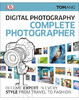 Digital Photography Complete Photographer
