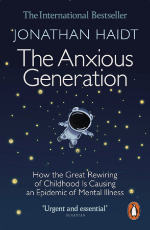 Психологія, взаємини і саморозвиток: The Anxious Generation [Penguin]