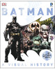 Batman A Visual History