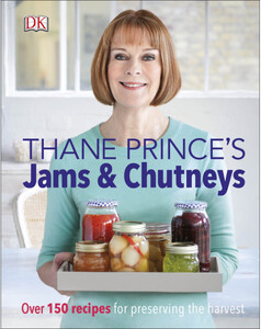 Книги для дітей: Thane Prince's Jams & Chutneys