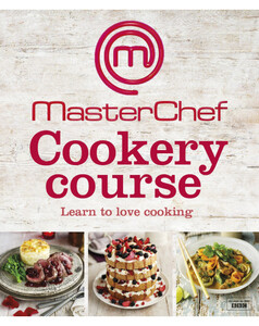 Книги для дорослих: MasterChef Cookery Course