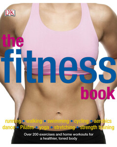 Спорт, фитнес и йога: The Fitness Book