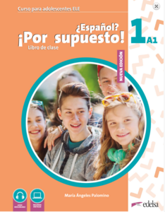 Навчальні книги: Espanol Por supuesto Nuevo 1 (A1) Libro Del Alumno [Edelsa]