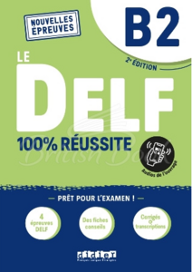 Іноземні мови: Le DELF B2 100% reussite Livre + Onprint App [Didier]