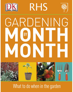 Книги для дорослих: RHS Gardening Month by Month