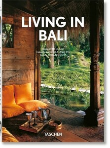 Туризм, атласы и карты: Living in Bali. 40th edition [Taschen]