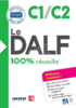 Le DALF C1/C2 100% reussite - Livre + didierfle.app [Didier]