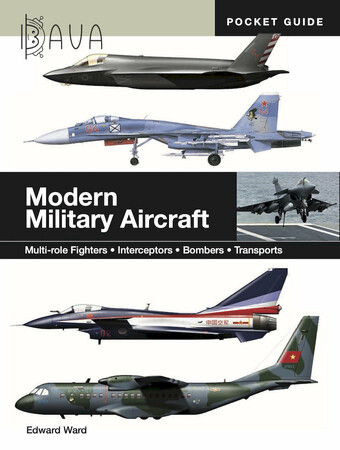 Наука, техніка і транспорт: Modern Military Aircraft: Multi-role Fighters, Interceptors, Bombers, Transports [Amber Books]