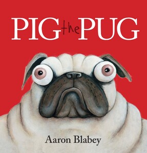 Художні книги: Pig the Pug