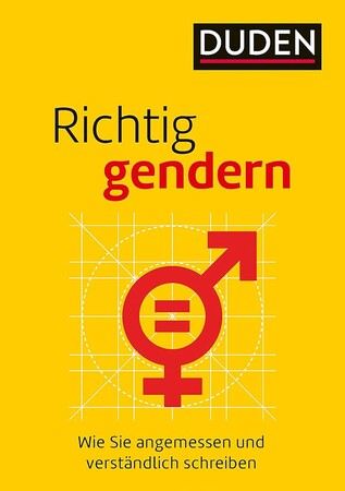 Іноземні мови: Richtig Gendern: Wie Sie Angemessen und Verstandlich Schreiben [Duden]
