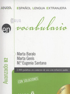 Книги для взрослых: Vocabulario Avanzado B2 con soluciones + CD [Edelsa]