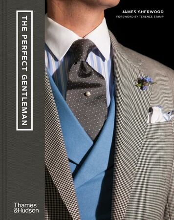Мода, стиль і краса: The Perfect Gentleman [Thames & Hudson]