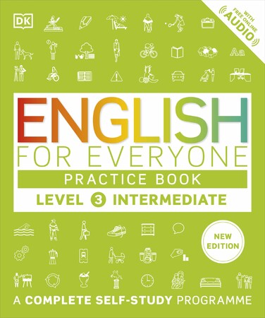 Іноземні мови: English for Everyone 3 Intermediate Practice Book: A Complete Self-Study Programme [DK]