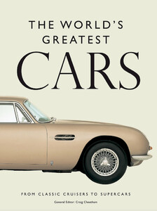Наука, техника и транспорт: The World's Greatest Cars [Amber Books]