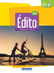 Edito A1 2e Edition Livre de l'eleve + didierfle.app [Didier]