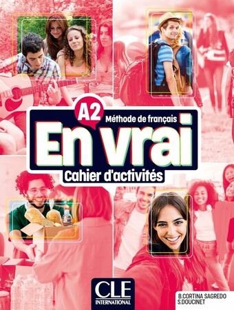 Иностранные языки: En Vrai A2 Cahier d'activites + Audio en ligne [CLE International]
