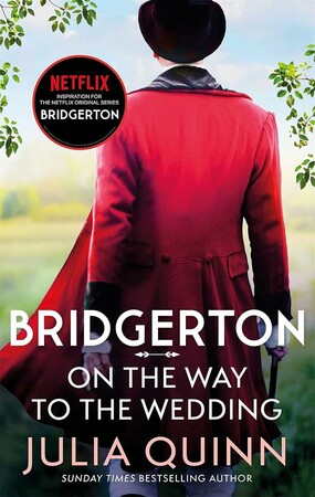 Художественные: Bridgerton Book8: On The Way To The Wedding [LittleBrown]