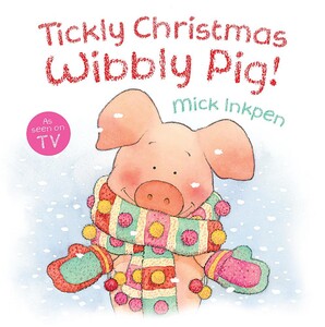 Художні книги: Tickly Christmas Wibbly Pig!