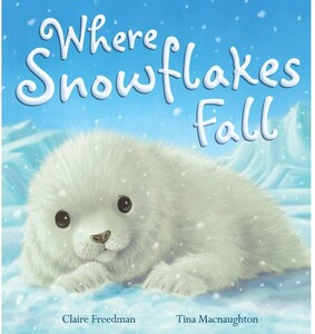 Книги для детей: Where Snowflakes Fall