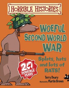 Книги для дітей: Woeful Second World War (Scholastic)