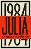 Julia: A Retelling of George Orwell's 1984 [Granta Books]