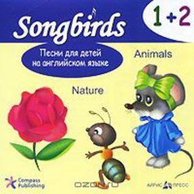 Книги для дітей: Пісні для дітей англійською мовою Audio CD 1-2. Nature, Animals