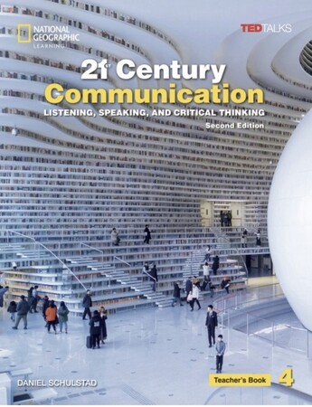 Иностранные языки: TED Talks: 21st Century Communication 2nd Ed 4 Listening, Speaking and Critical Thinking Teacher's B