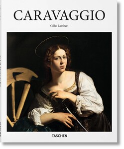 Искусство, живопись и фотография: Caravaggio [Taschen]