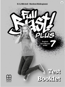 Учебные книги: Full Blast Plus for Ukraine НУШ 7 Test Booklet [Лінгвіст]