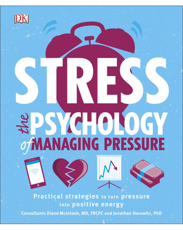 Для середнього шкільного віку: Stress The Psychology of Managing Pressure