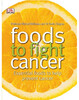 Foods to Fight Cancer