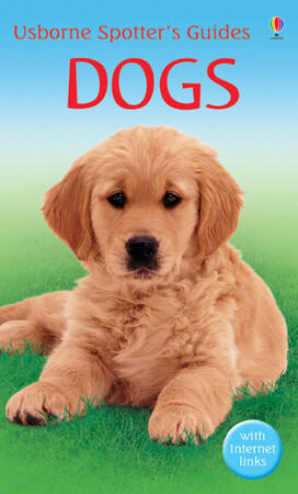 Для младшего школьного возраста: Spotter's Guides: Dogs