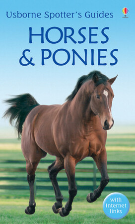 Для младшего школьного возраста: Spotter's Guides: Horses and ponies