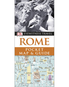 Книги для дітей: DK Eyewitness Pocket Map and Guide: Rome