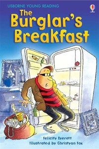 Навчання читанню, абетці: The burglar's breakfast [Usborne]
