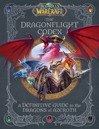 Технології, відеоігри, програмування: World of Warcraft: The Dragonflight Codex [Titan Books]