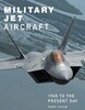 Military Jet Aircraft [Amber Books]