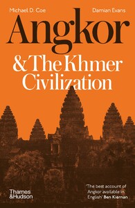 История: Angkor and the Khmer Civilization [Thames & Hudson]