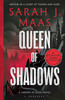 Throne of Glass (Book 4): Queen of Shadows [Bloomsbury]