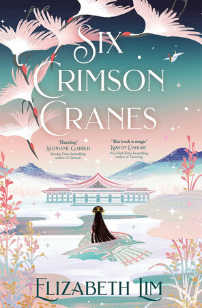 Художні: Six Crimson Cranes (Book1) [Hodder & Stoughton]