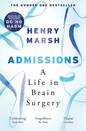 Біографії і мемуари: Admissions: A Life in Brain Surgery [Orion Publishing]